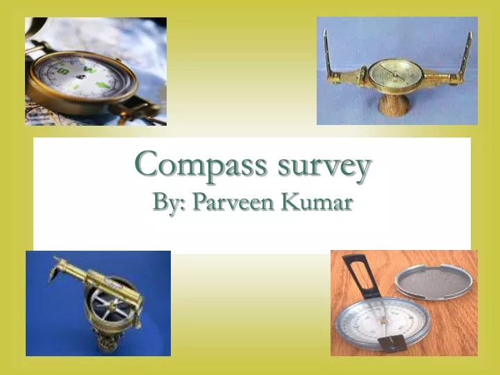 compass survey by parveen kumar