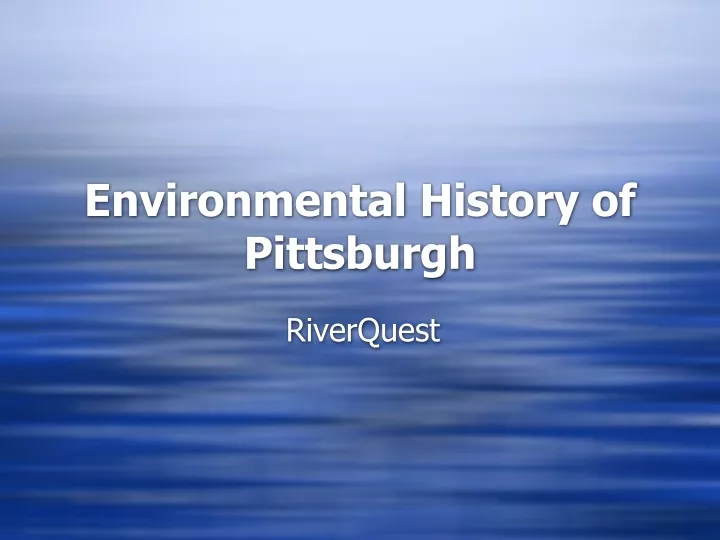 environmental history of pittsburgh