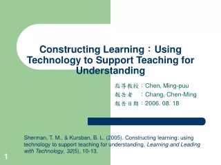Constructing Learning ? Using Technology to Support Teaching for Understanding