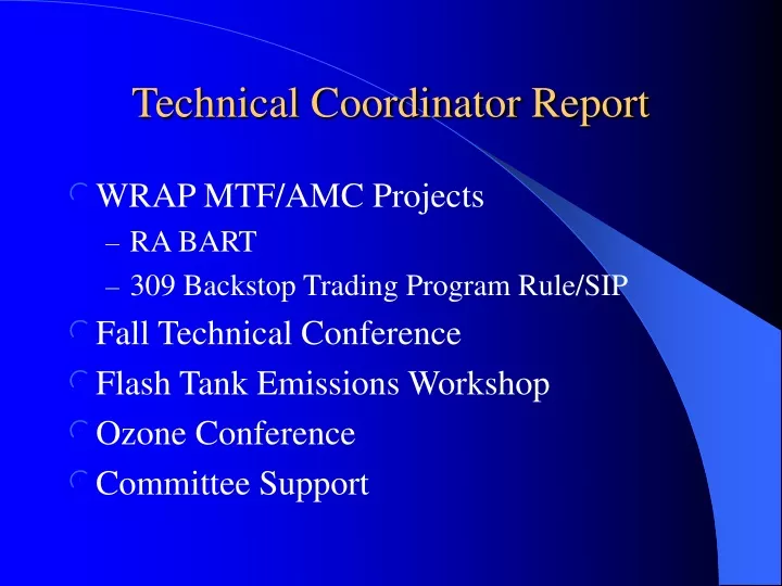 technical coordinator report