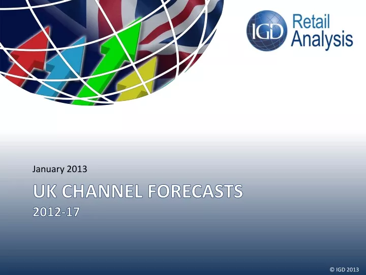 uk channel forecasts 2012 17
