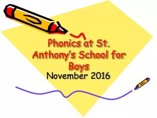 Phonics at St. Anthony’s School for Boys