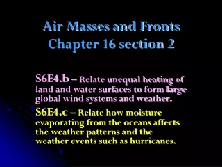 Air Masses and Fronts Chapter 16 section 2
