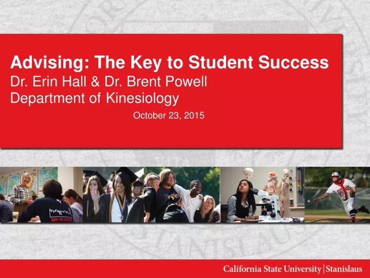 advising the key to student success dr erin hall