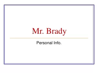 Mr. Brady