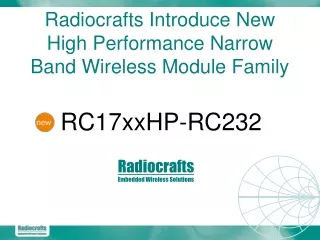 Radiocrafts Introduce New High Performance Narrow Band Wireless Module Family