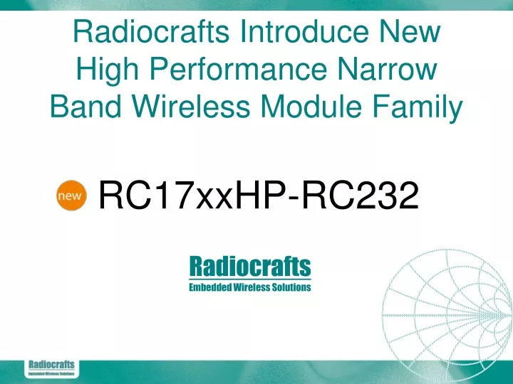 radiocrafts introduce new high performance narrow band wireless module family