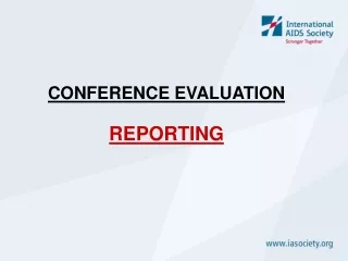 CONFERENCE EVALUATION REPORTING