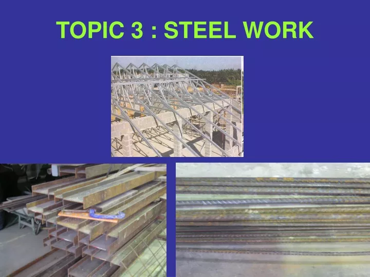 topic 3 steel wo rk