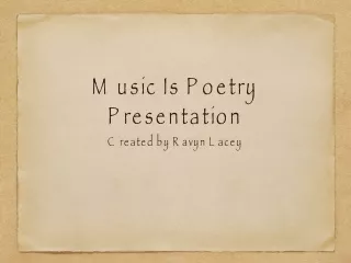 Music Is Poetry Presentation