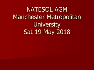 NATESOL AGM Manchester Metropolitan University Sat 19 May 2018