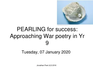 PEARLING for success: Approaching War poetry in Yr 9