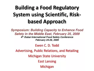 Building a Food Regulatory System using Scientific, Risk-based Approach
