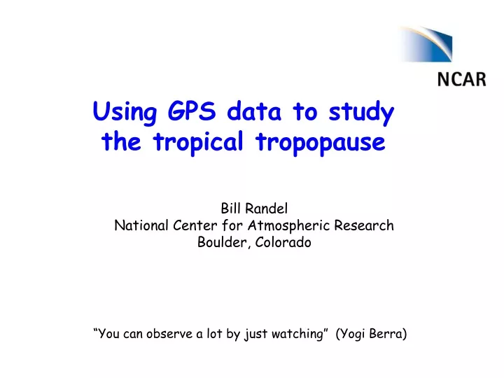 using gps data to study the tropical tropopause