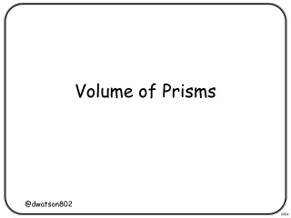 Volume of Prisms