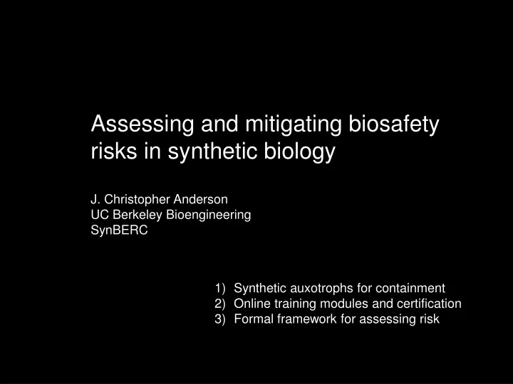 assessing and mitigating biosafety risks