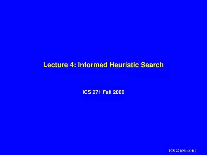lecture 4 informed heuristic search