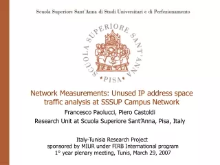 Network Measurements: Unused IP address space traffic analysis at SSSUP Campus Network