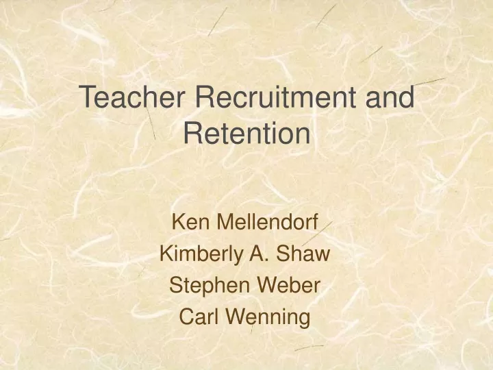 teacher recruitment and retention