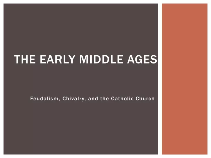 the early middle ages