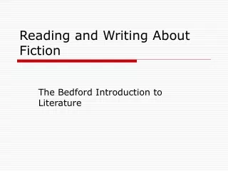 Reading and Writing About Fiction