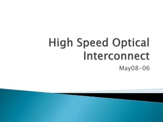 High Speed Optical Interconnect