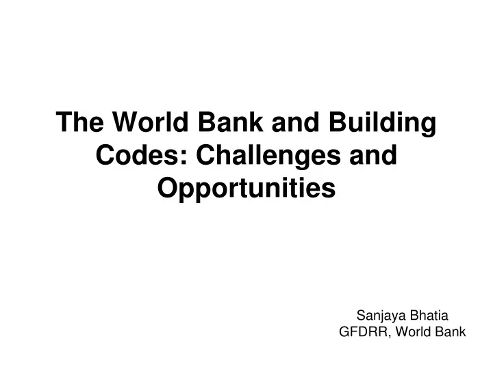 the world bank and building codes challenges and opportunities