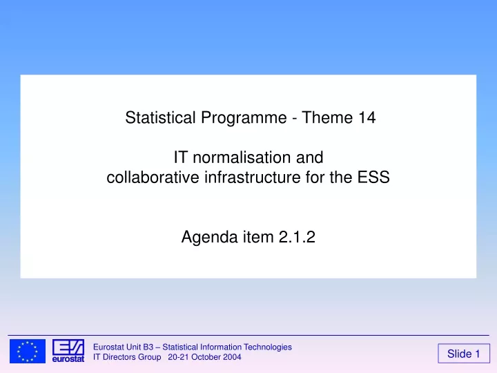 statistical programme theme 14 it normalisation