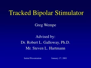 Tracked Bipolar Stimulator