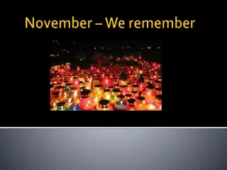 November – We remember