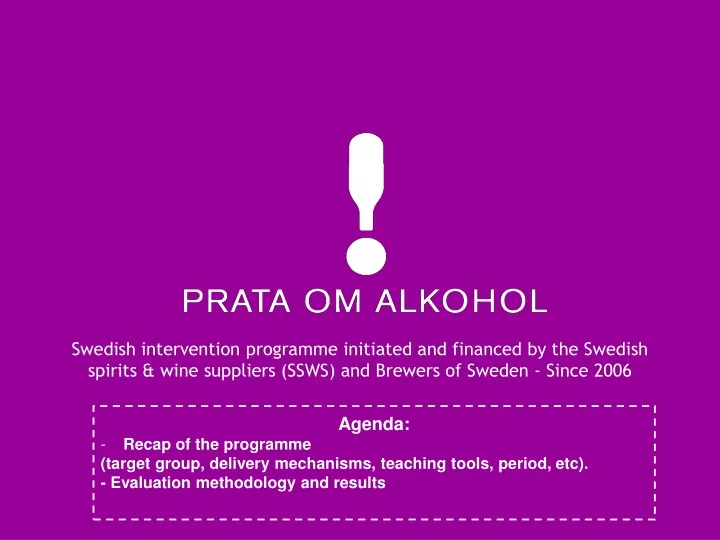 swedish intervention programme initiated
