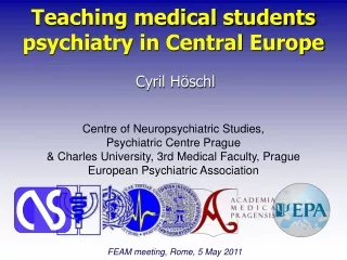 Teaching medical students psychiatry in Central Europe