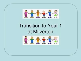 Transition to Year 1 at Milverton