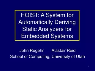 HOIST: A System for Automatically Deriving  Static Analyzers for  Embedded Systems