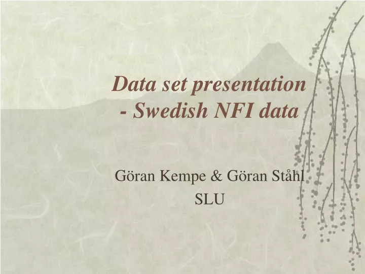 data set presentation swedish nfi data