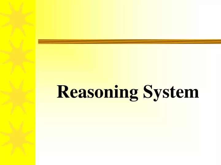 reasoning system