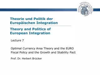 Theorie und Politik der  Europäischen Integration