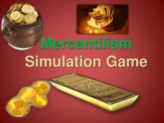 Mercantilism  Simulation Game