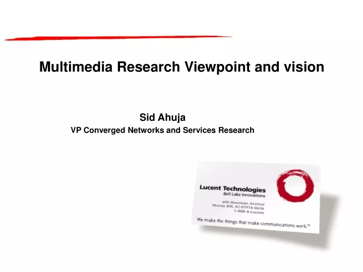 sid ahuja vp converged networks and services research