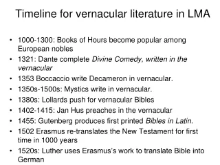 Timeline for vernacular literature in LMA