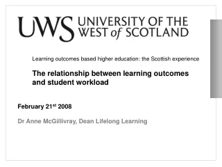 February 21 st  2008 Dr Anne McGillivray, Dean Lifelong Learning