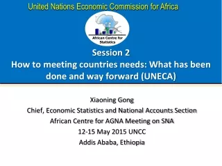 Session  2  How to meeting countries needs: What has been done and way forward (UNECA)