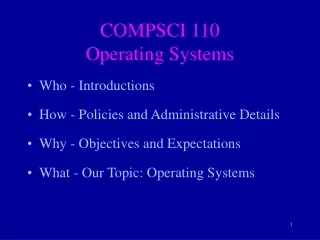 COMPSCI 110  Operating Systems