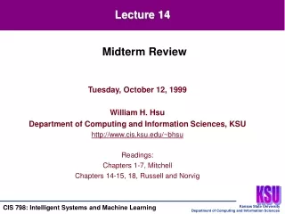 Tuesday, October 12, 1999 William H. Hsu Department of Computing and Information Sciences, KSU