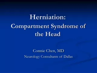 Herniation: Compartment Syndrome of the Head