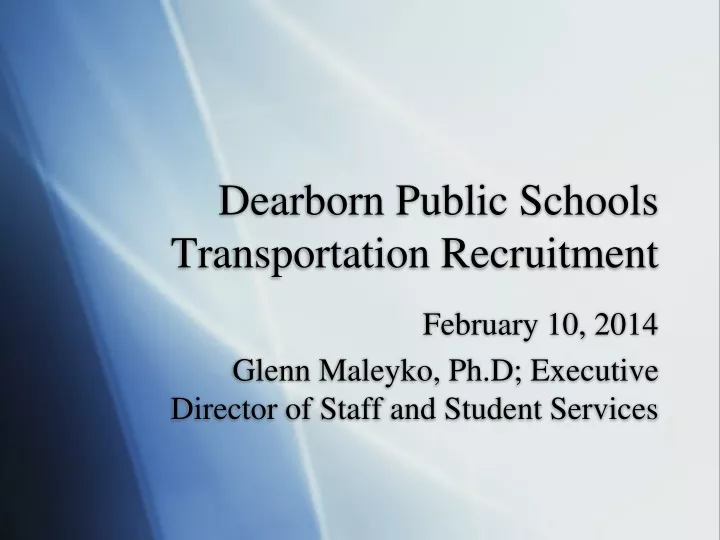 dearborn public schools transportation recruitment