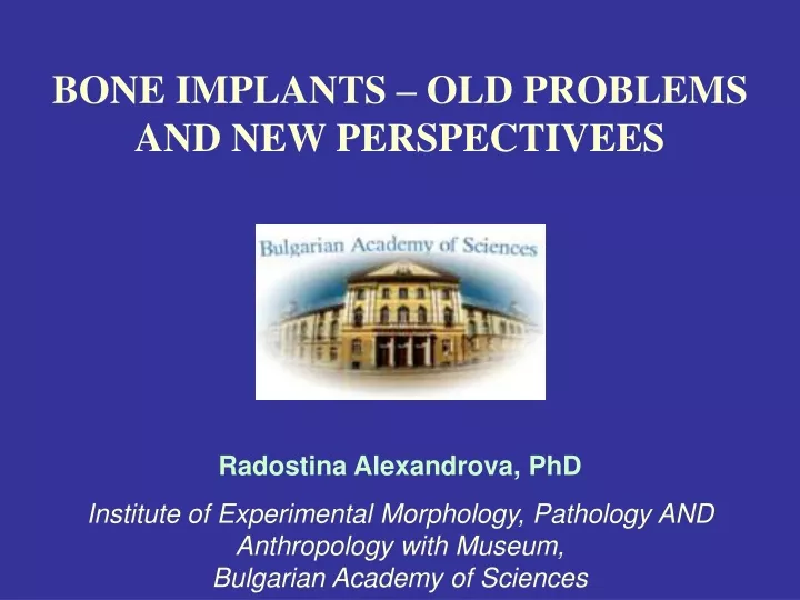 bone implants old problems and new perspectivees