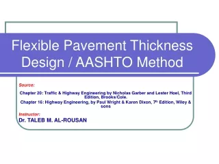Flexible Pavement Thickness Design / AASHTO Method
