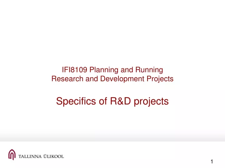 ifi8109 planning and running research and development projects specifics of r d projects