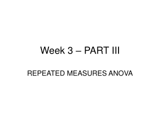 Week 3 – PART III